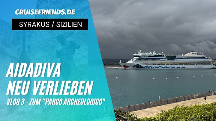 AIDAdiva - NEU VERLIEBEN - VLOG 3 - Syrakus - 26.03.2025 AIDA Evolution Reisefilm Parco archeologico