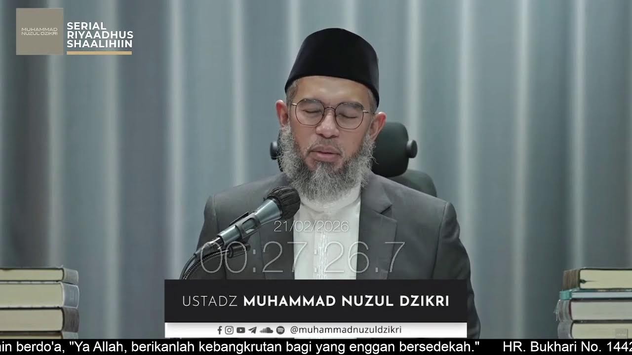 2034. Riyaadhus Shaalihiin | Ustadz Muhammad Nuzul Dzikri