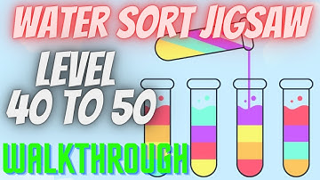 Water Sort Jigsaw Level 41 42 43 44 45 46 47 48 49 50