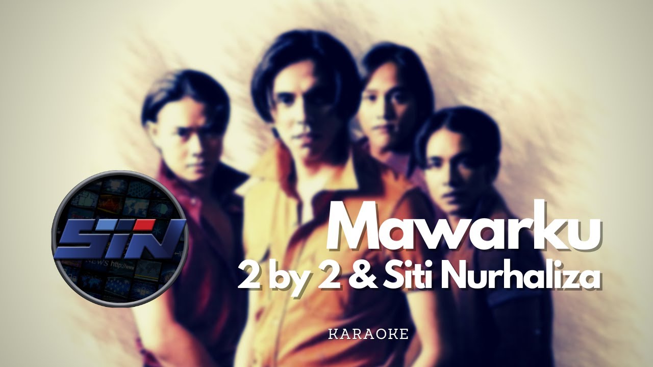 Download 2by2 ft Siti Nurhaliza - Mawarku | Lagu Melayu | HD Karaoke Melayu | Minus One | Karaoke Tanpa Vokal