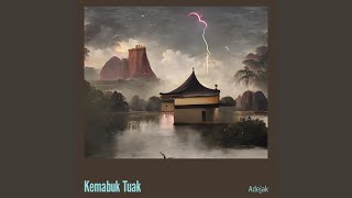 Download lagu Kemabuk Tuak (Remix)