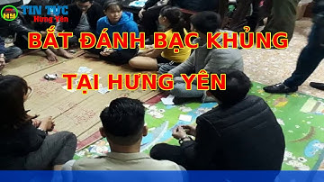 Tin Tức Hưng Yên TV | Bắt quả tang 10 đối tượng đánh bạc, trong đó có 4 con bạc là nữ giới