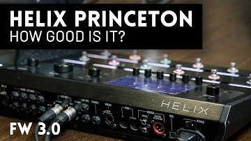 HELIX Firmware 3.0 // How good is the Princeton Reverb in the Helix?