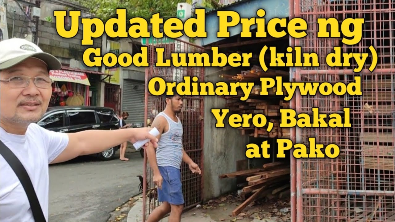 UPDATED PRICE NG GOOD LUMBER PLYWOOD YERO BAKAL PAKO ATBP Kuya updated-price-ng-good-lumber-plywood-yero-bakal-pako-atbp-kuya