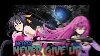 [AMV] Never Give Up ( NEFFEX).