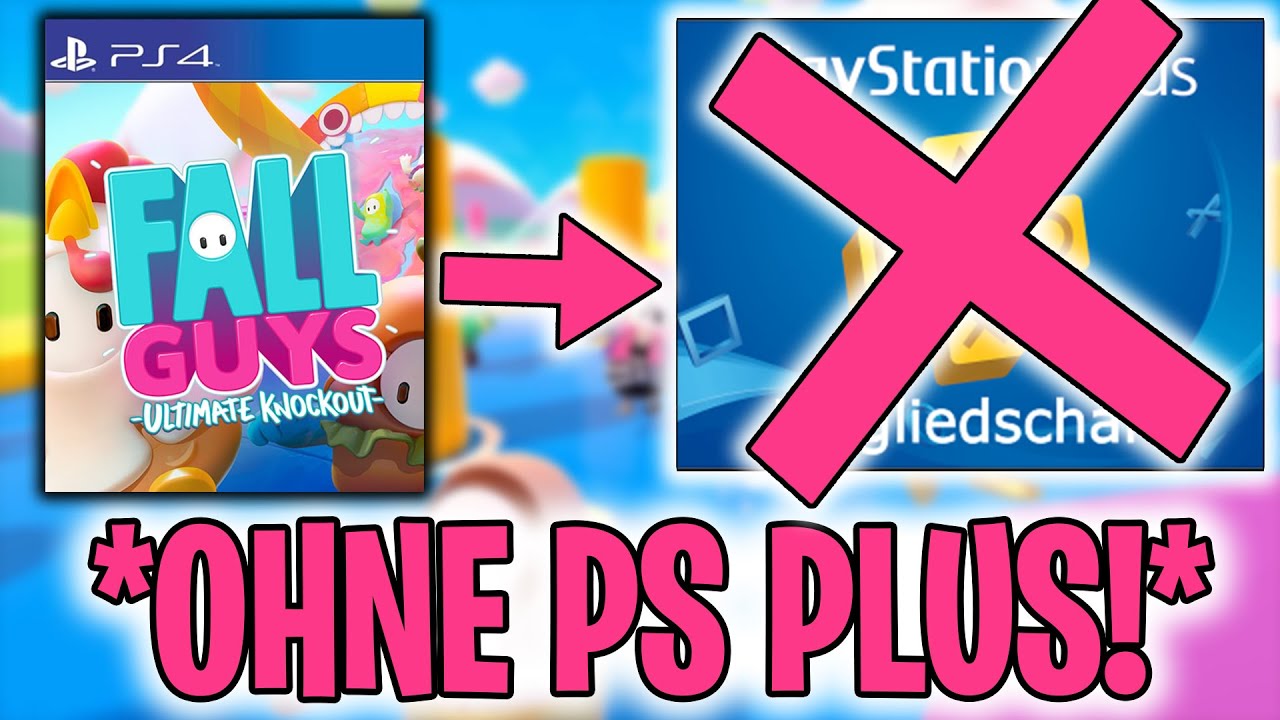 FALL GUYS OHNE PS PLUS SPIELEN!😱 KANN MAN FALL GUYS OHNE PS PLUS SPIELEN?🔥 Fall Guys Ps4 Deutsch