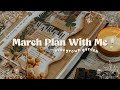 March 2023 plan with me i overgrown garden theme 