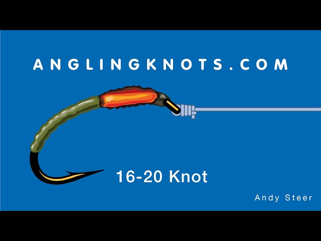 How To Tie The 16-20 Knot 