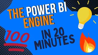 The Power BI Engine in 20 minutes