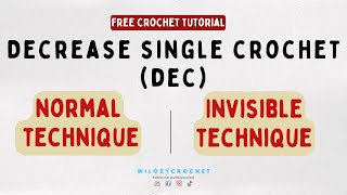 Celebrity How To Crochet For Beginners: Decrease Single Crochet (dec)- Invisible Decrease Stitch Easy Tutorial Net Worth
