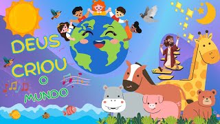 Deus Criou o Mundo – Música Infantil Bíblica 🌍✨