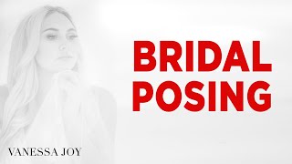 Canon R5: How to Pose a Bride (Bridal Posing Basics For Weddings)
