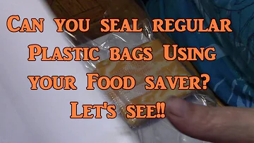 Can you use regular bags in a vacuum sealer?