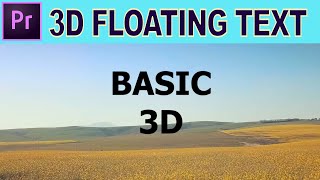 3D Floating Text - Adobe Premiere Pro Tutorial