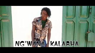 NG'WANA_ KALABHA_SONG ICHOLA PRD BY MUSSA TOUCH 0617419629