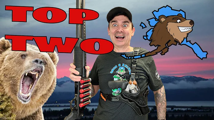 Top 2 DEFENSE Firearms for Alaskan Brown and Grizzly Bears