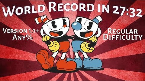 Cuphead Former World Record Speedrun in 27:32 | Any% - V1.1.5 - Regular Difficulty