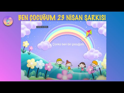 Ben Çocuğum 23 Nisan Çocuk Şarkısı-Gigi öğretmen