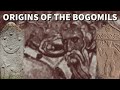 The Origins and History of the Bogomils