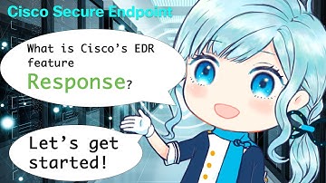 Cisco EDR - How to Response Cyber Attacks [Cisco Secure Endpoint] [Cisco AMP]