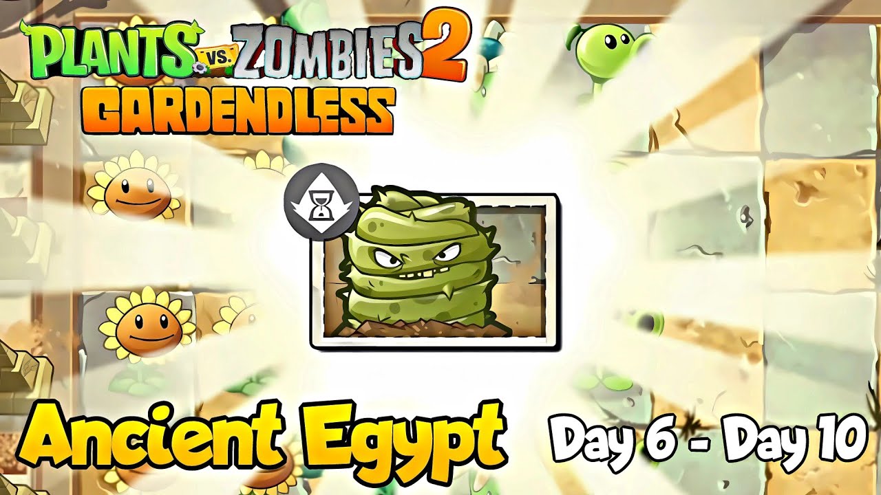 Plants Vs. Zombies 2: Gardendless - Ancient Egypt Day 6 to Day 10 - YouTube