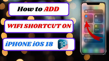 How to Add Wi-Fi Shortcut on iPhone iOS 18 – Quick & Easy Guide (2025)
