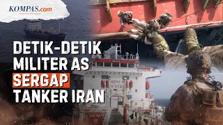 Detik-detik Militer AS Naiki Kapal Tanker Iran di Teluk Oman