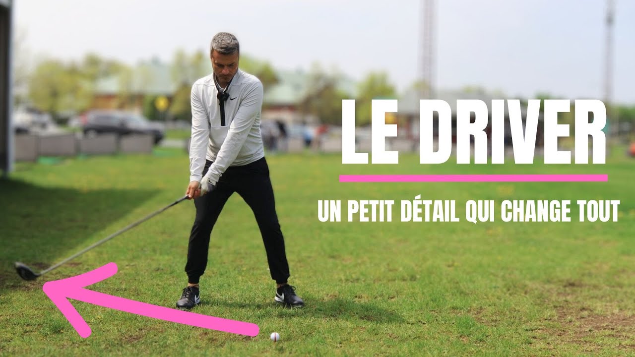 Changez la façon que vous démarrez le swing avec le driver!