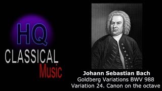 BACH Goldberg Variations, BWV  988   Variation 24  Canon on the octave