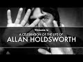 Capture de la vidéo Allan Holdsworth Memorial Video Compilation