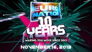 Euro Nation | Celebrating 10 YEARS  (November 16, 2013)