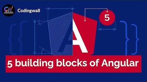 5 Important building blocks of Angular.