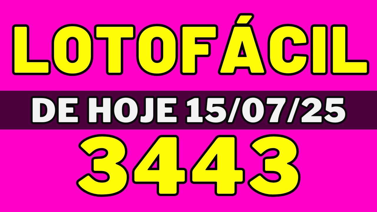 🍀Lotofácil 3443 – Resultado da lotofácil de hoje 3443 (15-07-25) - YouTube