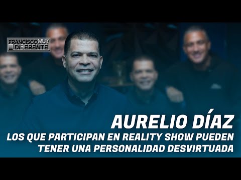 Aurelio Díaz: "Those who participate in reality shows can have a distorted personality."