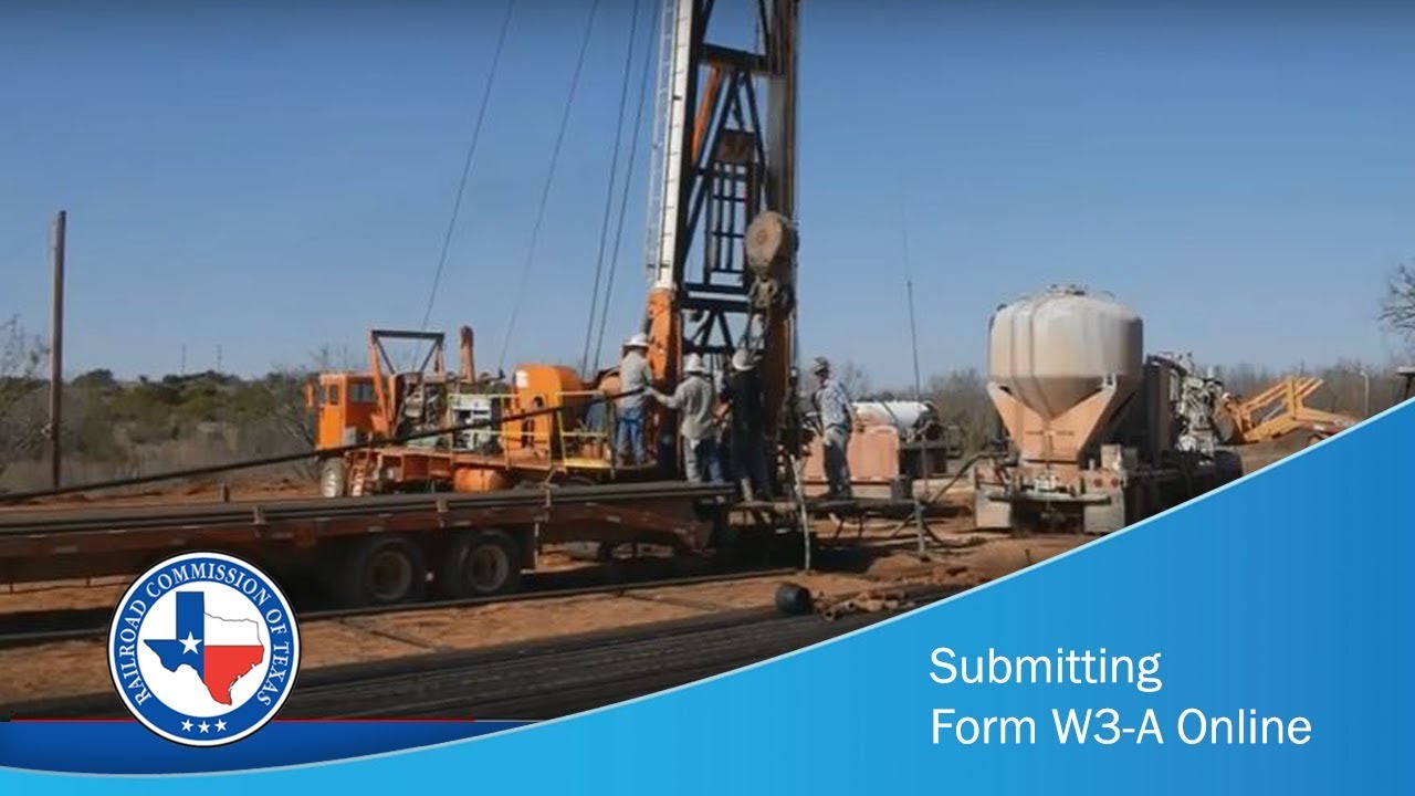 TxRRC Online Well Plugging Form W3A YouTube