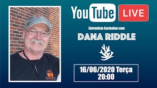 Dana Riddle - Chamada Entrevista 2020