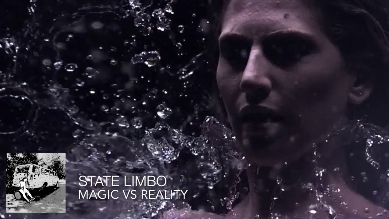 Watch State Limbo - Magic vs Reality on YouTube Watch State Limbo - Magic vs Reality on YouTube