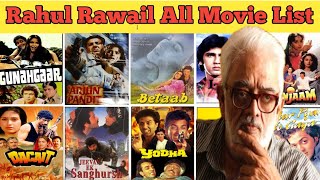 Director Rahul Rawail All Movie List Rahul Rawail Hit And Flop All Movie List Movies Name
