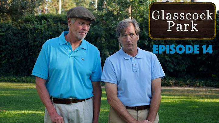 Glasscock Park  Episode 14  NO GOLFING