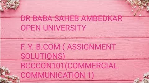 F.Y.BCOM (BCCCO101) ASSIGNMENT SOLUTIONS #baou #assignment #drbabasahebambedkar #baouassignment