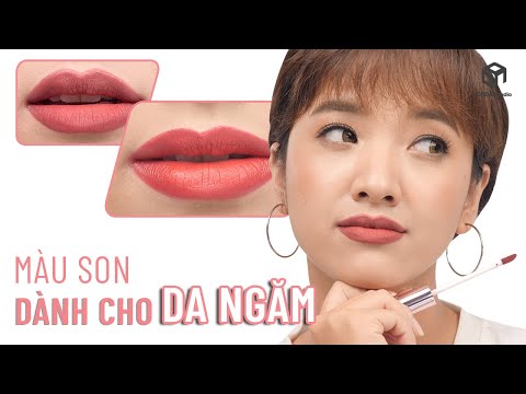 Các Màu Son Phù Hợp Cho NÀNG DA NGĂM | DADA Beauty Việt Nam