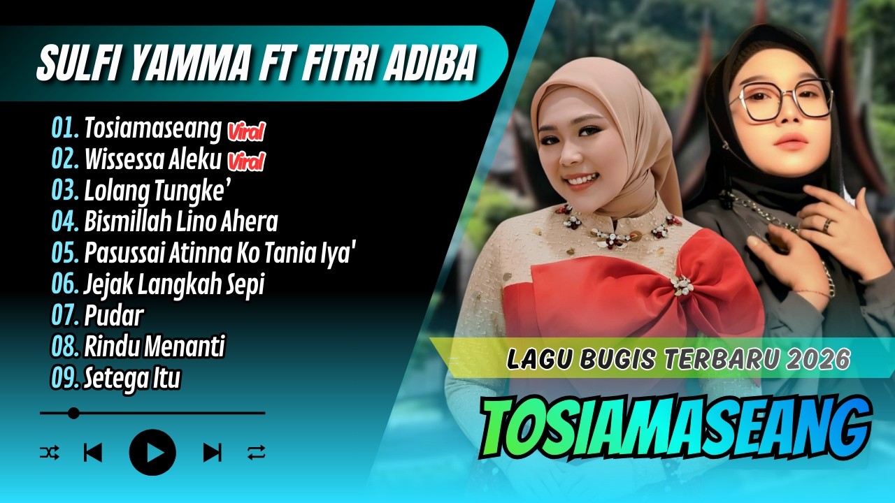 Sulfi Yamma - TOSIAMASEANG | Fitri Adiba Bilqis - WISSESSA ALEKU | LOLANG TUNGKE' | LAGU BUGIS VIRAL