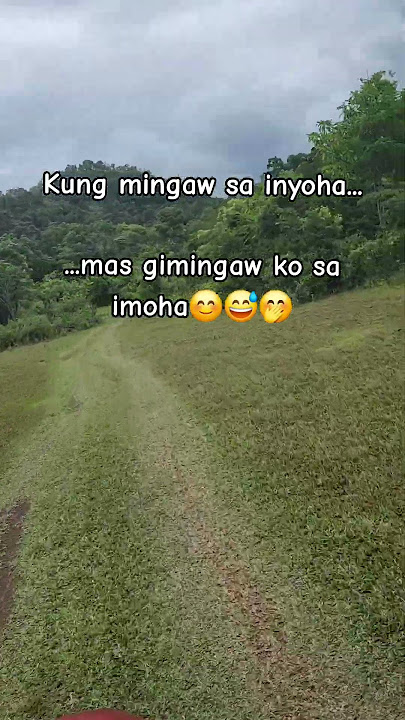 Gimingaw nako nimo, dili lang halata🤣🤣🤣 #bisaya #hugot #justforlaughs
