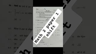 MATH 2 FIRST SHIFT PAPER . ✅️✅️ #bteup #semsterexam #VIRAL