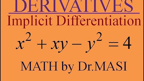 What is the Derivative of x^2+xy-y^2=4, Implicit Differentiation, Calculus