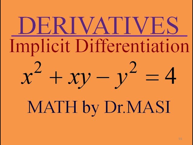 What Is The Derivative Of X 2 Xy Y 2 4 Implicit Differentiation Calculus Youtube