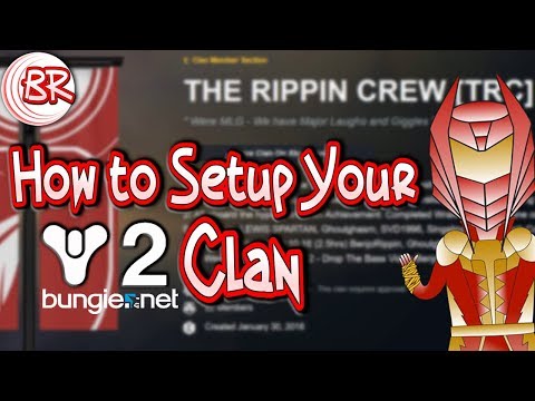 How to Setup your D2 Bungie.net Clan - OVERVIEW + CLAN BANNERS AND RANKS! - Destiny 2 (Guide)