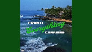Everything - Fronti, CARABIN3