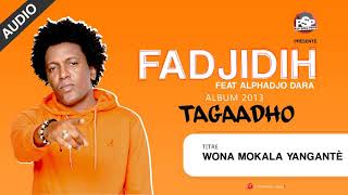 Fadjidih - Wona Mokala Yagantè