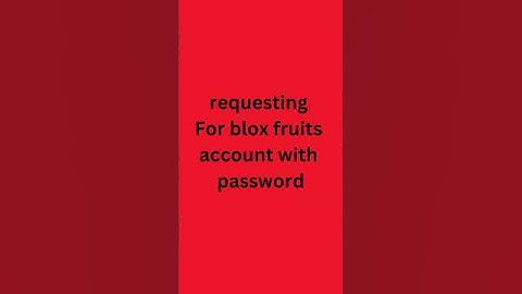 Top Secret: Blox Fruits Account🔴🔥🔥 & Password Request 💲🤑💸| Roblox Blox Fruit | #bloxfruits #roblox